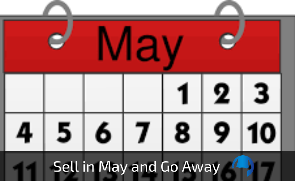 Read more about the article Sell In May and Go Away