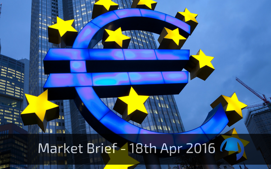 Read more about the article Market Brief – Monday 18th Apr 2016