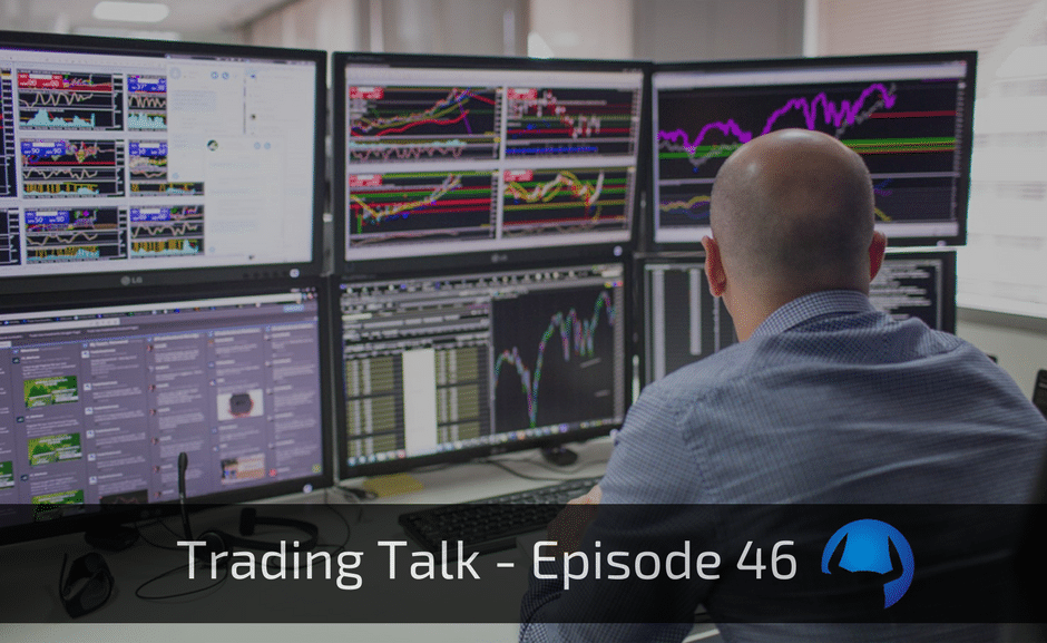 Read more about the article Trading Talk – Episode 46 – Reversal System Part 3