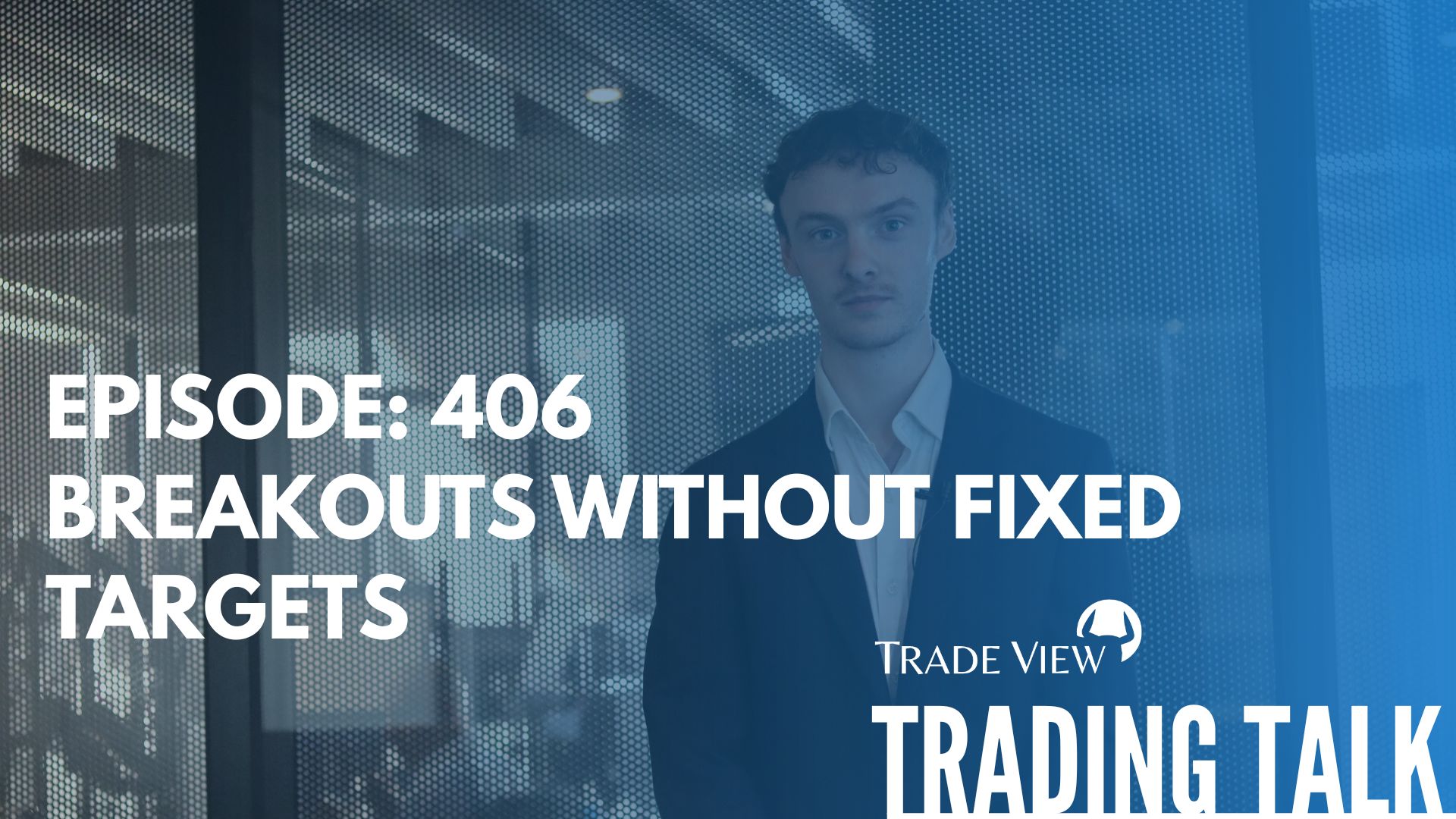 Read more about the article Breakout Trade Management Without Fixed Targets